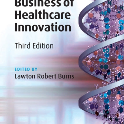 The Business of Healthcare Innovation