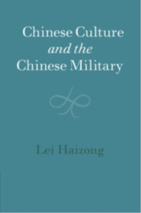 Chinese Culture and the Chinese Military