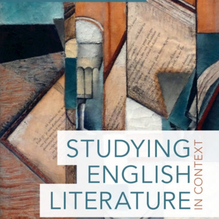 Studying English Literature in Context: Critical Readings