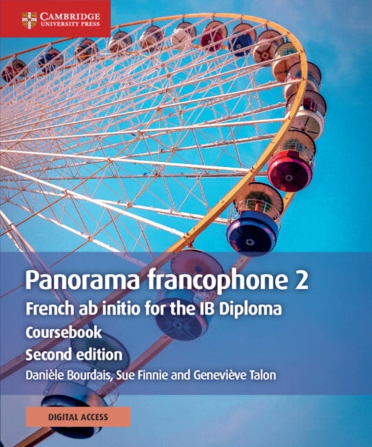 Panorama francophone 2 Coursebook with Cambridge Elevate edition 2 Years French ab initio for the IB Diploma