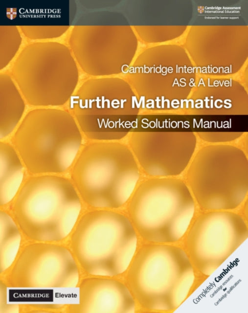 Cambridge International AS  A Level Further Mathematics Worked Solutions Manual with Cambridge Elevate Edition