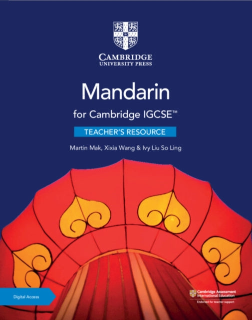 Cambridge IGCSE Mandarin Teachers Resource with Cambridge Elevate Cambridge International IGCSE