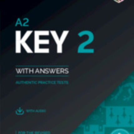 A2 Key 2 Students Book with Answers with Audio with Resource Bank Authentic Practice Tests KET Practice Tests