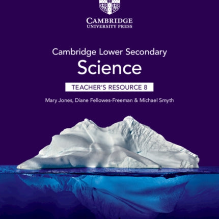 Cambridge Lower Secondary Science Teachers Resource 8 with Digital Access