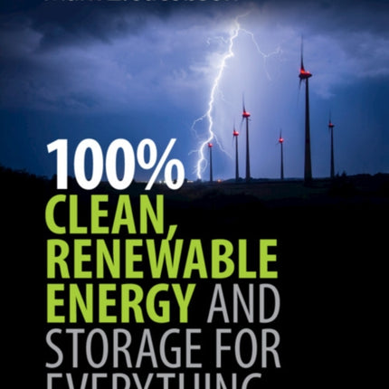 100% Clean, Renewable Energy and Storage for Everything