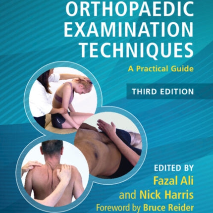 Orthopaedic Examination Techniques: A Practical Guide