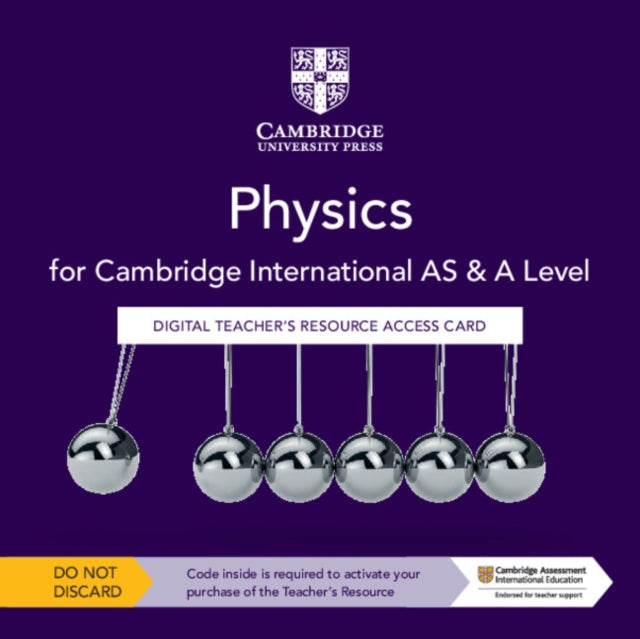 Cambridge International AS & A Level Physics Digital Teacher's Resource Access Card