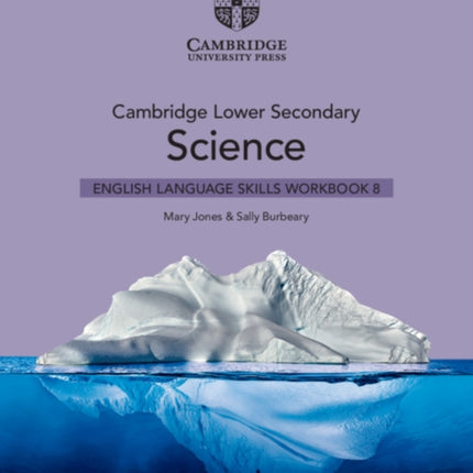 Cambridge Lower Secondary Science English Language Skills Workbook 8 with Digital Access 1 Year