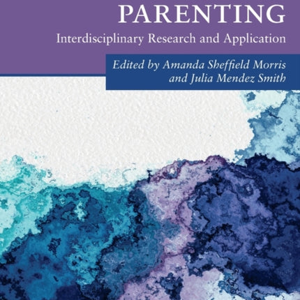 The Cambridge Handbook of Parenting