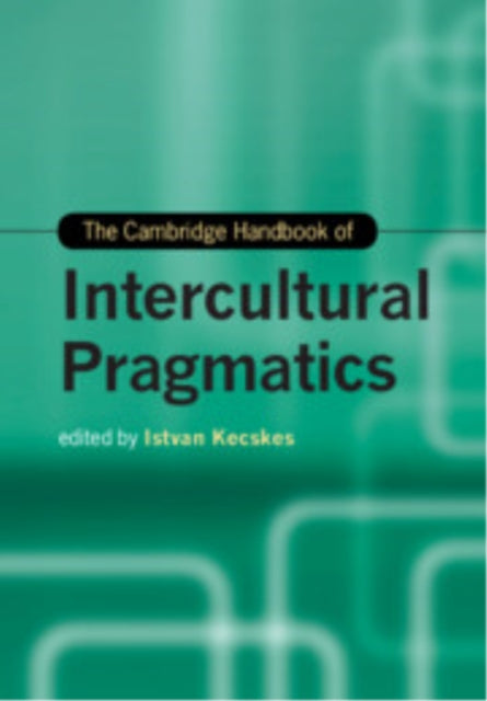 The Cambridge Handbook of Intercultural