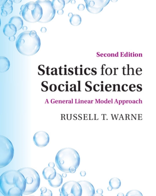 Statistics for the Social Sciences: A General Linear Model Approach