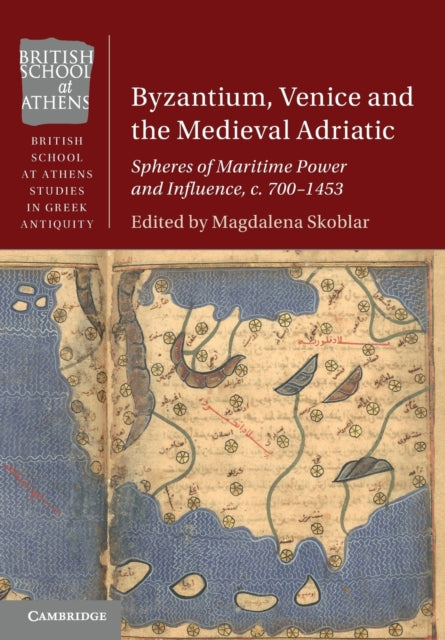 Byzantium Venice and the Medieval Adriatic