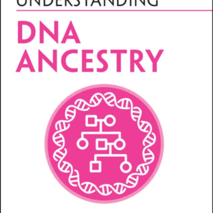 Understanding DNA Ancestry