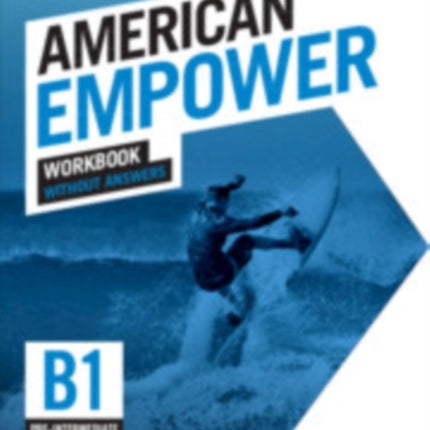 American Empower PreintermediateB1 Workbook without Answers