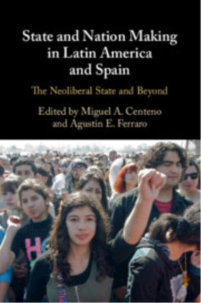 State and Nation Making in Latin America and