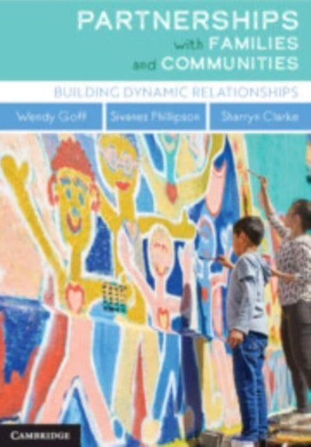 Partnerships with Families and Communities: Building Dynamic Relationships