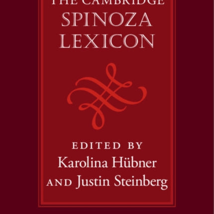The Cambridge Spinoza Lexicon
