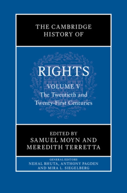 The Cambridge History of Rights Volume 5 The Twentieth and TwentyFirst Centuries