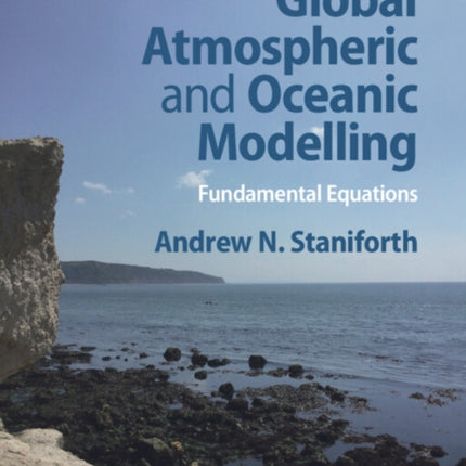 Global Atmospheric and Oceanic Modelling