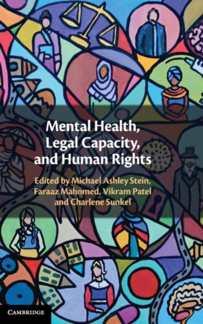 Mental Health Legal Capacity and Human Rights