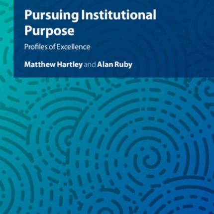 Pursuing Institutional Purpose