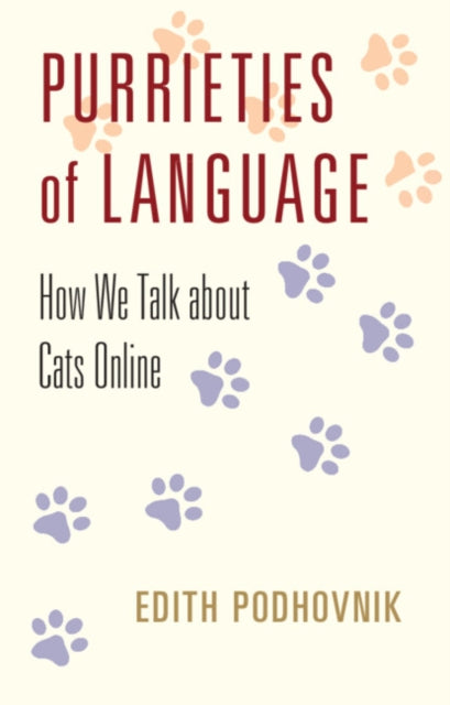 Purrieties of Language: How We Talk about Cats Online