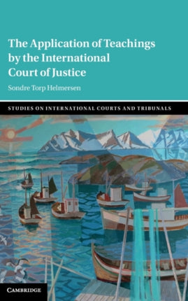 The Application of Teachings by the International Court of Justice