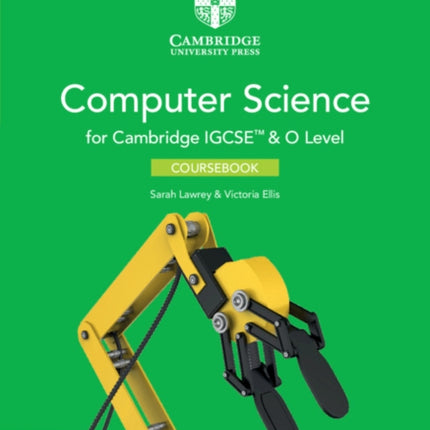 Cambridge IGCSE TM and O Level Computer Science Coursebook with Digital Access 2 Years