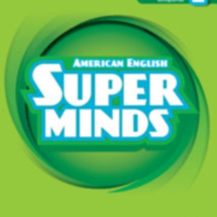 Super Minds Level 2 Teachers Book with Digital Pack American English