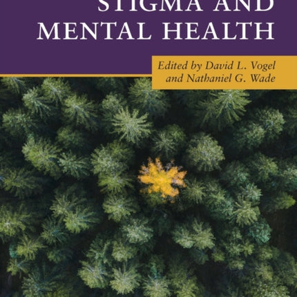 The Cambridge Handbook of Stigma and Mental
