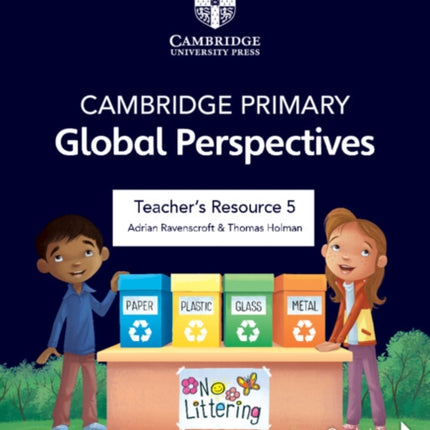 Cambridge Primary Global Perspectives Teachers Resource 5 with Digital Access