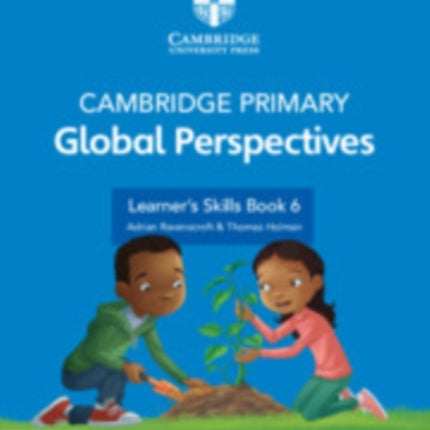 Cambridge Primary Global Perspectives Stage 6 Learners Skills Book with Digital Access 1 Year