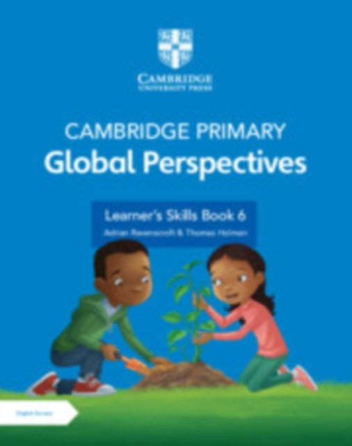 Cambridge Primary Global Perspectives Stage 6 Learners Skills Book with Digital Access 1 Year