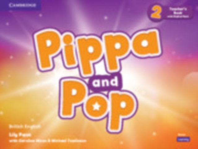 Pippa and Pop Level 2 Teachers Book with Digital Pack British English