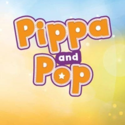Pippa and Pop Level 2 Big Book British English