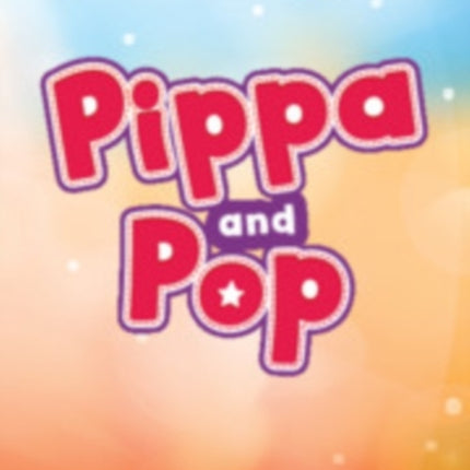 Pippa and Pop Level 3 Flashcards British English