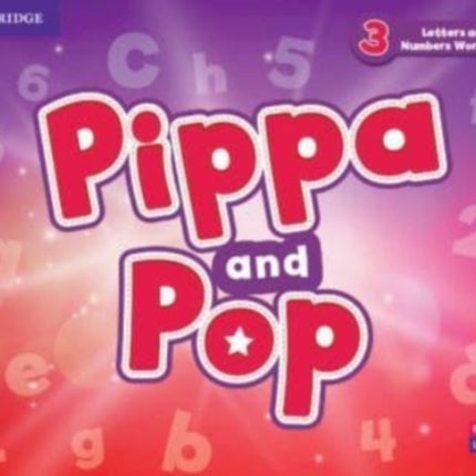Pippa and Pop Level 3 Letters and Numbers Workbook British English