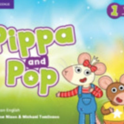 Pippa and Pop Level 1 Students Book with Digital Pack American English