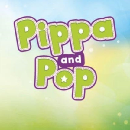 Pippa and Pop Level 1 Big Book American English