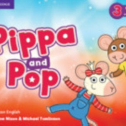 Pippa and Pop Level 3 Students Book with Digital Pack American English