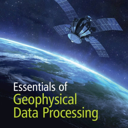 Essentials of Geophysical Data Processing