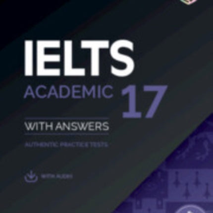 IELTS 17 Academic Students Book with Answers with