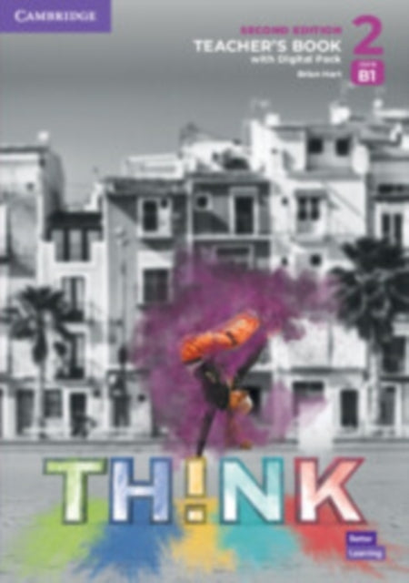 Think Level 2 Teachers Book with Digital Pack British English