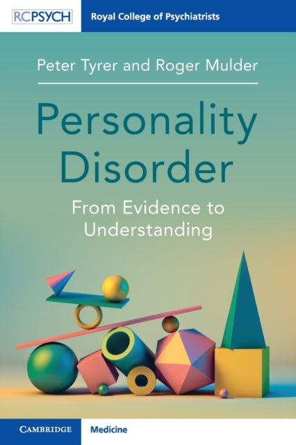 Personality Disorder: From Evidence to Understanding