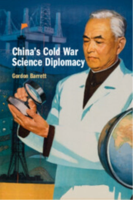 Chinas Cold War Science Diplomacy