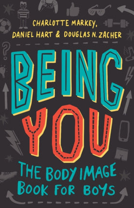 Being You: The Body Image Book for Boys