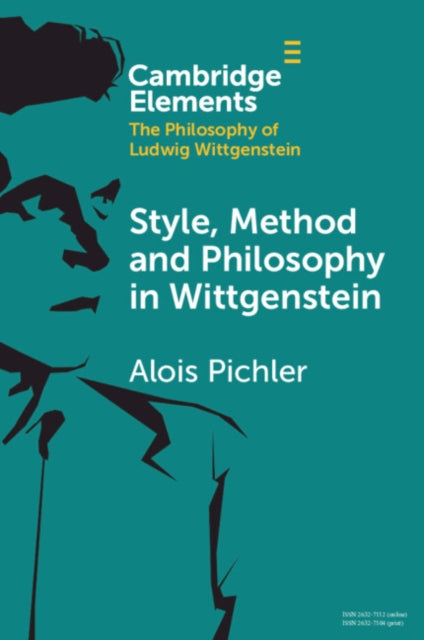 Style Method and Philosophy in Wittgenstein