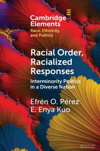 Racial Order Racialized Responses