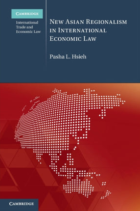 New Asian Regionalism in International Economic