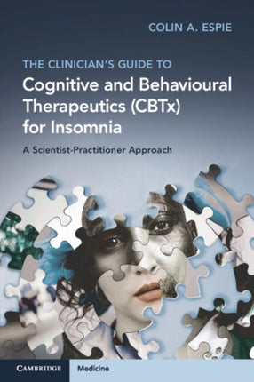 The Clinicians Guide to Cognitive and Behavioural